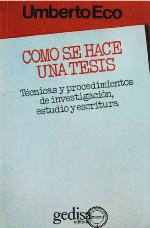 Cm̤o se hace una tesis : tčnicas y procedimientos de Estudio, investigacin̤ y escritura