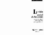 La vida social de las cosas : perspectivas cultural de las mercanca̕s
