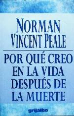 Por Que Creo en la Vida Despues de la Muerte (Spanish Edition)