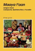 Maaya t'aan = Lengua maya : Campeche, Quintana Roo y Yucatán.