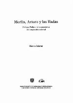 Merlín, Arturo y las hadas : Philippe Walter y la hermenéutica del imaginario medieval