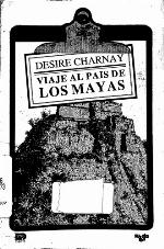 Viaje al país de los mayas