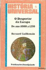 O Despertar da Europa - do ano 1000 a 1250