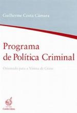 Programa de política criminal : orientado para a vítima de crime