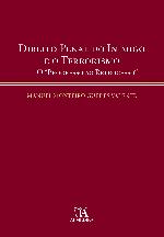 Direito penal do inimigo e o terrorismo o "progresso ao retrocesso"