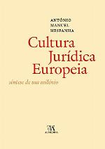 A Cultura Jurídica Europeia - Síntese de um Milénio