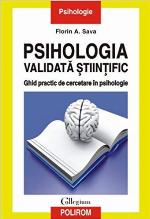 Psihologia validată științific. Ghid practic de cercetare în psihologie