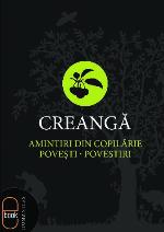 Amintiri din copilărie. Povești. Povestiri