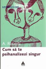 Cum să te psihanalizezi singur