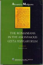 The Romanians in the Anonymous &quot;Gesta Hungarorum&quot;