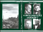 Filosofia social-politică a generaţiei '27 : Mircea Vulcănescu, Mircea Eliade, Constantin Noica, Emil Cioran