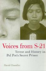 Voices From S 21   Terror And History In Pol Pot's Secret Prison