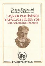 Taşnak Partisi'nin Yapacağı Bir Şey Yok