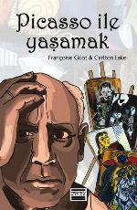 Picasso ile yaşamak