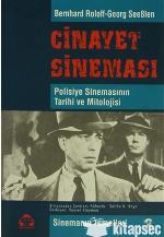 Cinayet sineması : Dedektif sinemasının tarihi ve mitolojisi- Mord im Kino: Geschichte und Mythologie des Detektiv-Films