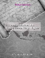 Pemenuhan hak-hak konstitusional warga negara : modul pelatihan