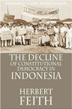 The Decline of Constitutional Democracy in Indonesia