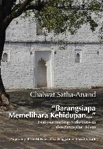 “Barangsiapa Memelihara Kehidupan...”: Esai-Esai Tentang Nirkekerasan dan Kewajiban Islam