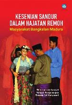 Kesenian Sandur dalam Hajatan Remoh Masyarakat Bangkalan Madura