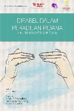 Difabel dalam peradilan pidana : analisis konsistensi putusan
