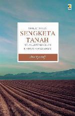 Menuntaskan Sengketa Tanah