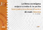 Las literaturas indígenas maipure-arawakas de los pueblos kurripako, warekena y baniva del estado Amazonas