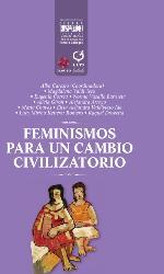 Feminismos para un Cambio Civilizatorio