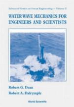 Water Wave Mechanics For Engineers And Scientists (Advanced Series On Ocean Engineering, Vol. 2)