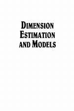 Dimension Estimation and Models
