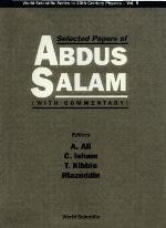 Selected Papers of Abdus Salam (World Scientific Series in Computer Science, #5)