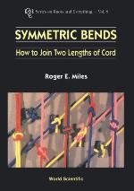 Symmetric Bends