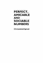 Perfect, Amicable and Sociable Numbers