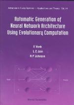 Automatic Generation Of Neural Network Architecture Using Evolutionary Computation