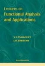 Lectures on Functional Analysis and Appl