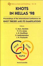 Knots in Hellas '98 - Proceedings of the International Conference on Knot Theory and Its Ramifications