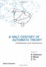 Half-Century of Automata Theory, A