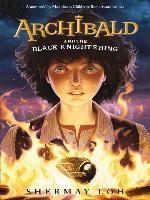 Archibald and the Black Knight's Ring