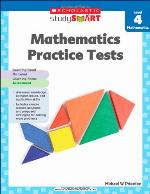 Scholastic Study Smart Mathematics Practice Tests Level 4