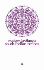 Madam Krishnan's South Indian Recipes