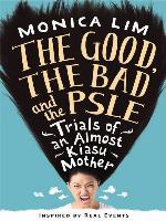 The Good, the Bad and the PSLE