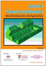Analysis of discontinuous deformation: new developments and applications : [technical papers presented at the 9th International Conference on Analysis of Discontinous Deformation (ICADD9), held at the Nanyang Technological University (NTU), Singapore on 25-27 November 2009]