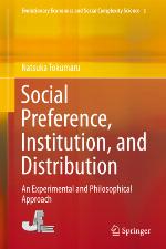Social Preference, Institution, and Distribution An Experimental and Philosophical Approach