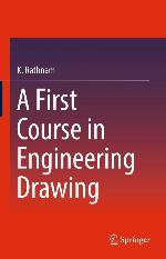 A First Course in Engineering Drawing