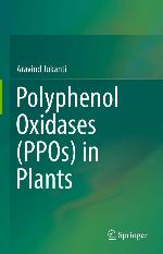 Polyphenol Oxidases (PPOs) in Plants