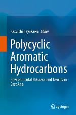 Polycyclic aromatic hydrocarbons : environmental behavior and toxicity in East Asia