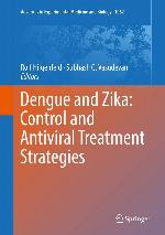 Dengue and Zika : Control and Antiviral Treatment Strategies