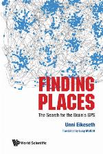 Finding places : the search for the brain's GPS