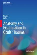 Anatomy and Examination in Ocular Trauma