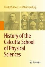 History of the Calcutta school of physical sciences