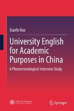 University English for academic purposes in China : a phenomenological interview study
